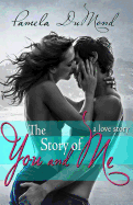 The Story of You and Me: a love story