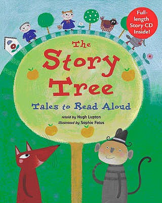 The Story Tree: Tales to Read Aloud - Lupton, Hugh