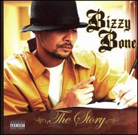 The Story - Bizzy Bone