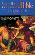 The Storyteller's Companion to the Bible Volume 6 the Prophets I: Amos, Micah, Hosea, Joel, Isaiah, Jeremiah