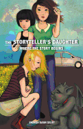 The Storyteller's Daughter: Where the Story Begins