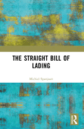 The Straight Bill of Lading