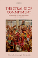 The Strains of Commitment: The Political Sources of Solidarity in Diverse Societies