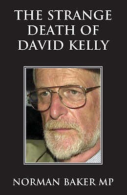 The Strange Death of David Kelly - Baker, Norman