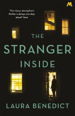 The Stranger Inside: A twisty thriller you won't be able to put down - Benedict, Laura