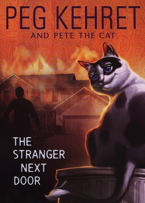 The Stranger Next Door - Kehret, Peg, and The Cat, Pete