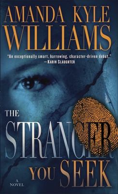 The Stranger You Seek - Williams, Amanda Kyle