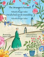 The Stranger's Farewell / Het afscheid van de vreemdeling: Bilingual English-Dutch Edition / Tweetalige Engels-Nederlands editie