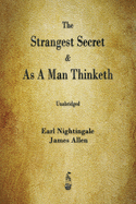The Strangest Secret and As A Man Thinketh