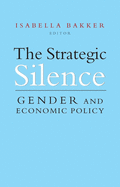 The Strategic Silence: Gender and Economic Policy