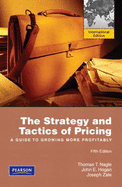 The Strategy and Tactics of Pricing: International Edition