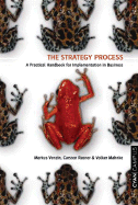 The Strategy Process: A Practical Handbook for Implementation in Business - Venzin, Markus, Professor, and Rasner, Carsten, and Mahnke, Volker