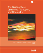 The Stratosphere: Dynamics, Transport, and Chemistry