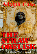 The Straw Obelisk