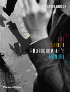 The Street Photographer's Manual