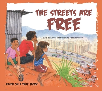 The Streets Are Free - Kurusa