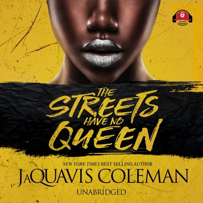 The Streets Have No Queen - Coleman, JaQuavis, and Park, Ellis (Read by)