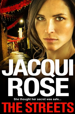 The Streets: The Gangland Thriller from the Queen of the Urban Crime Novel - Rose, Jacqui