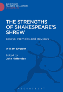 The Strengths of Shakespeare's Shrew: Essays, Memoirs and Reviews