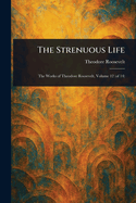 The Strenuous Life