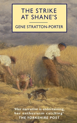 The Strike at Shane's - Stratton-Porter, Gene