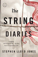 The String Diaries - Jones, Stephen Lloyd