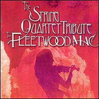 The String Quartet Tribute to Fleetwood Mac - Vitamin String Quartet