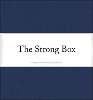 The Strong Box - Strong, Roy, and Swannell, John (Photographer)