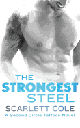 The Strongest Steel: A Second Circle Tattoos Novel