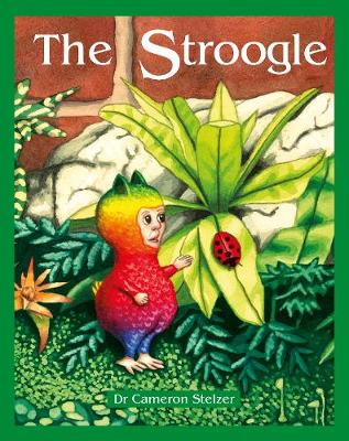 The Stroogle: Stroogle Book 1 - Stelzer, Cameron