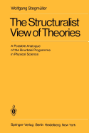 The Structuralist View of Theories: A Possible Analogue of the Bourbaki Programme in Physical Science