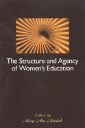 The Structure and Agency of Women's Education