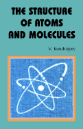 The Structure of Atoms and Molecules