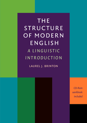 The Structure of Modern English: A Linguistic Introduction - Brinton, Laurel J, Professor