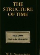 The Structure of Time - Newton-Smith, William H