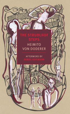 The Strudlhof Steps: The Depth of the Years - Doderer, Heimito von, and Kling, Vincent