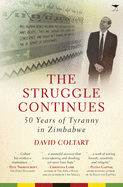 The struggle continues: 50 Years of tyranny in Zimbabwe