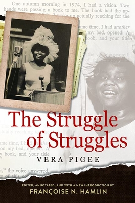 The Struggle of Struggles - Pigee, Vera, and Hamlin, Franoise N (Introduction by)