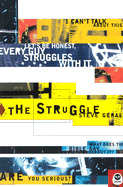 The Struggle - Gerali, Steve, Dr.