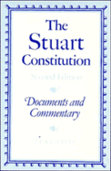 The Stuart Constitution, 1603-1688: Documents and Commentary
