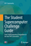 The Student Supercomputer Challenge Guide: From Supercomputing Competition to the Next HPC Generation