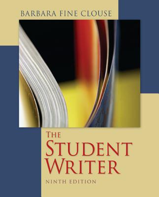 The Student Writer - Clouse, Barbara Fine