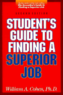 The student's guide to finding a superior job