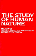 The Study of Human Nature - Stevenson, Leslie (Editor)