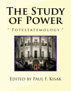 The Study of Power: Potestatemology