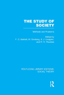 The Study of Society: Methods and Problems