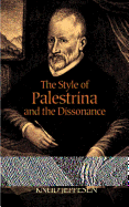 The Style of Palestrina and the Dissonance