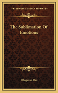 The Sublimation of Emotions