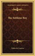 The Sublime Boy