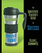 The Substitute Teacher's Guide to Success